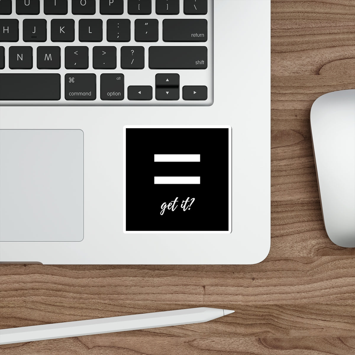 Equality Get It? Square Stickers