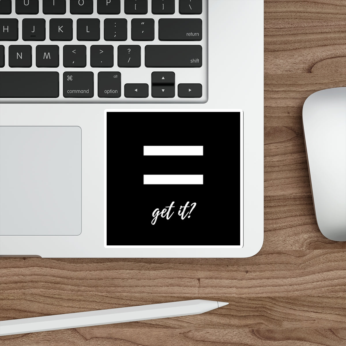 Equality Get It? Square Stickers