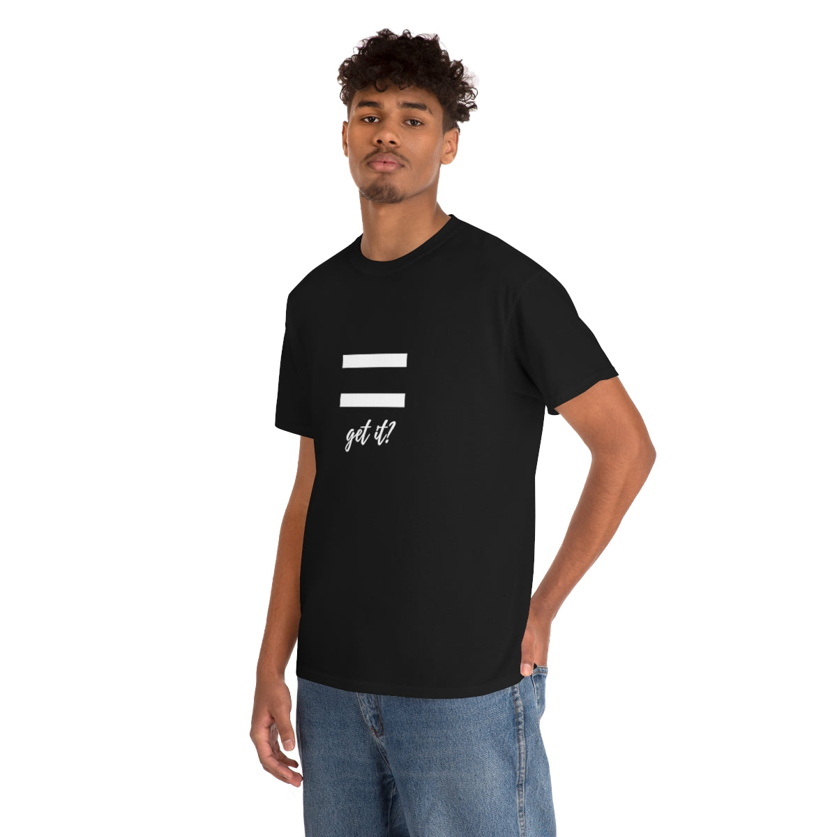 Equality Get It? - Unisex Heavy Cotton Tee